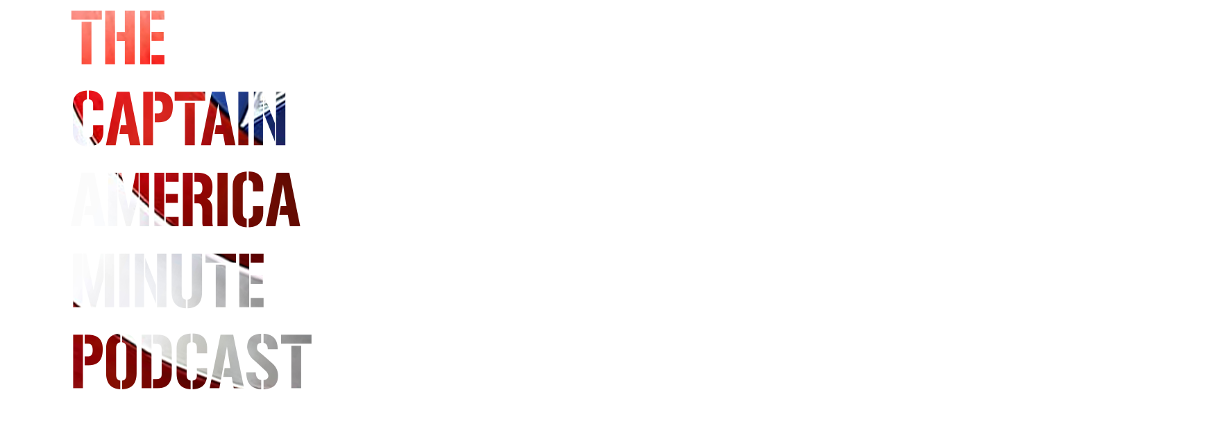 The Captain America Minute Podcast